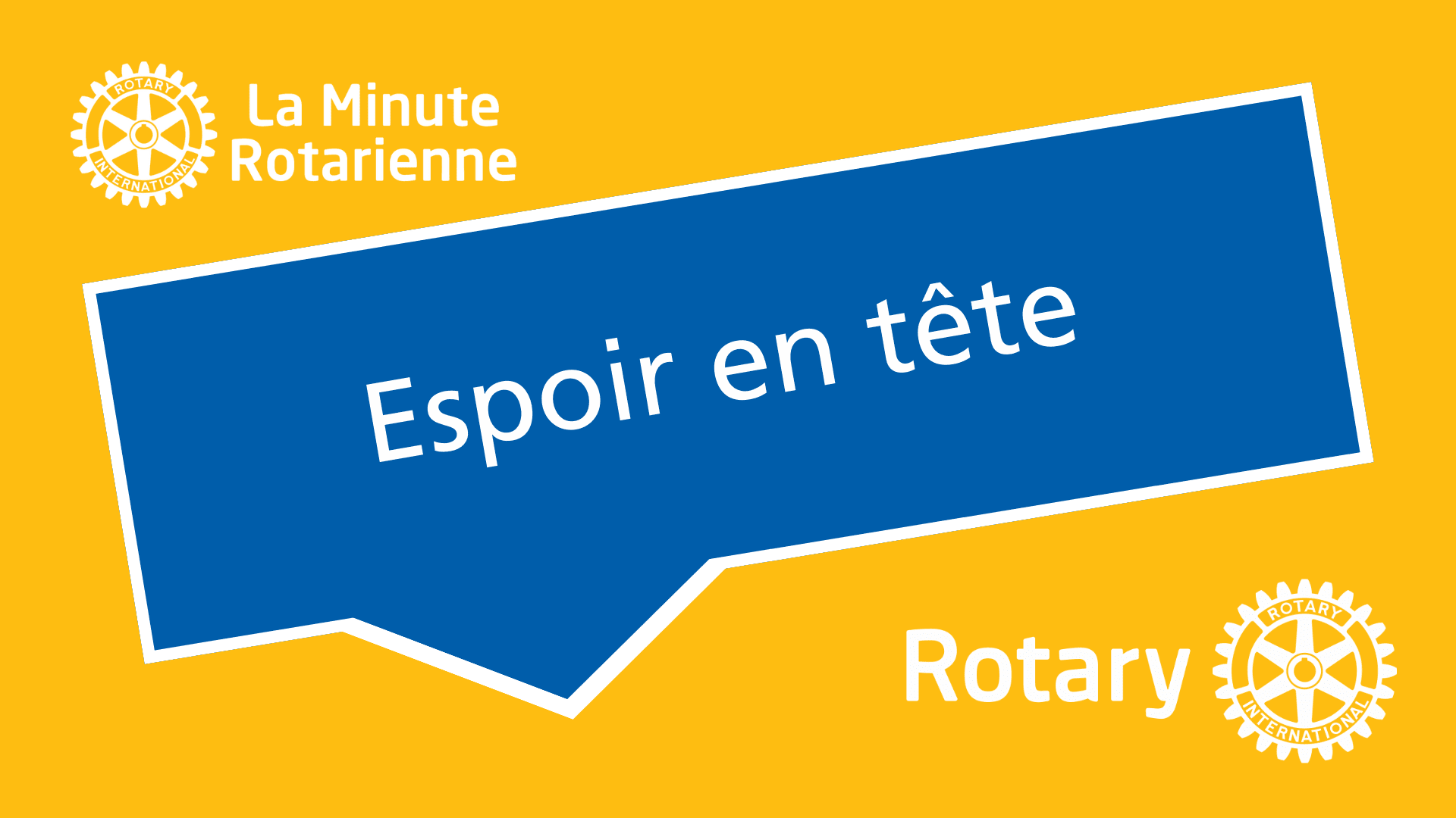 La Minute Rotarienne
