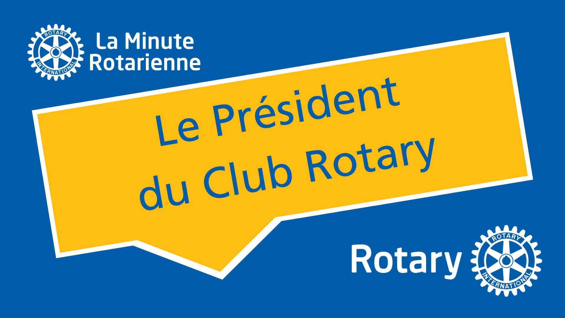 La Minute Rotarienne
