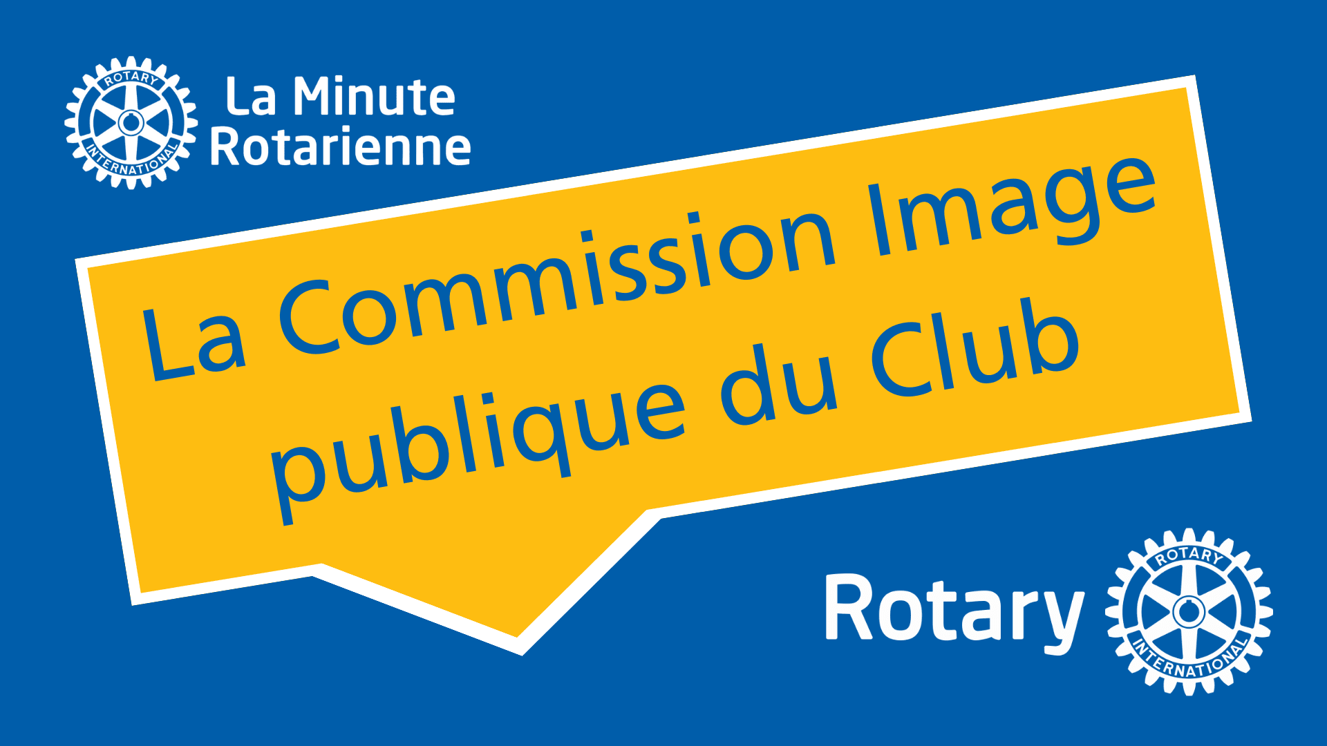 La Minute Rotarienne