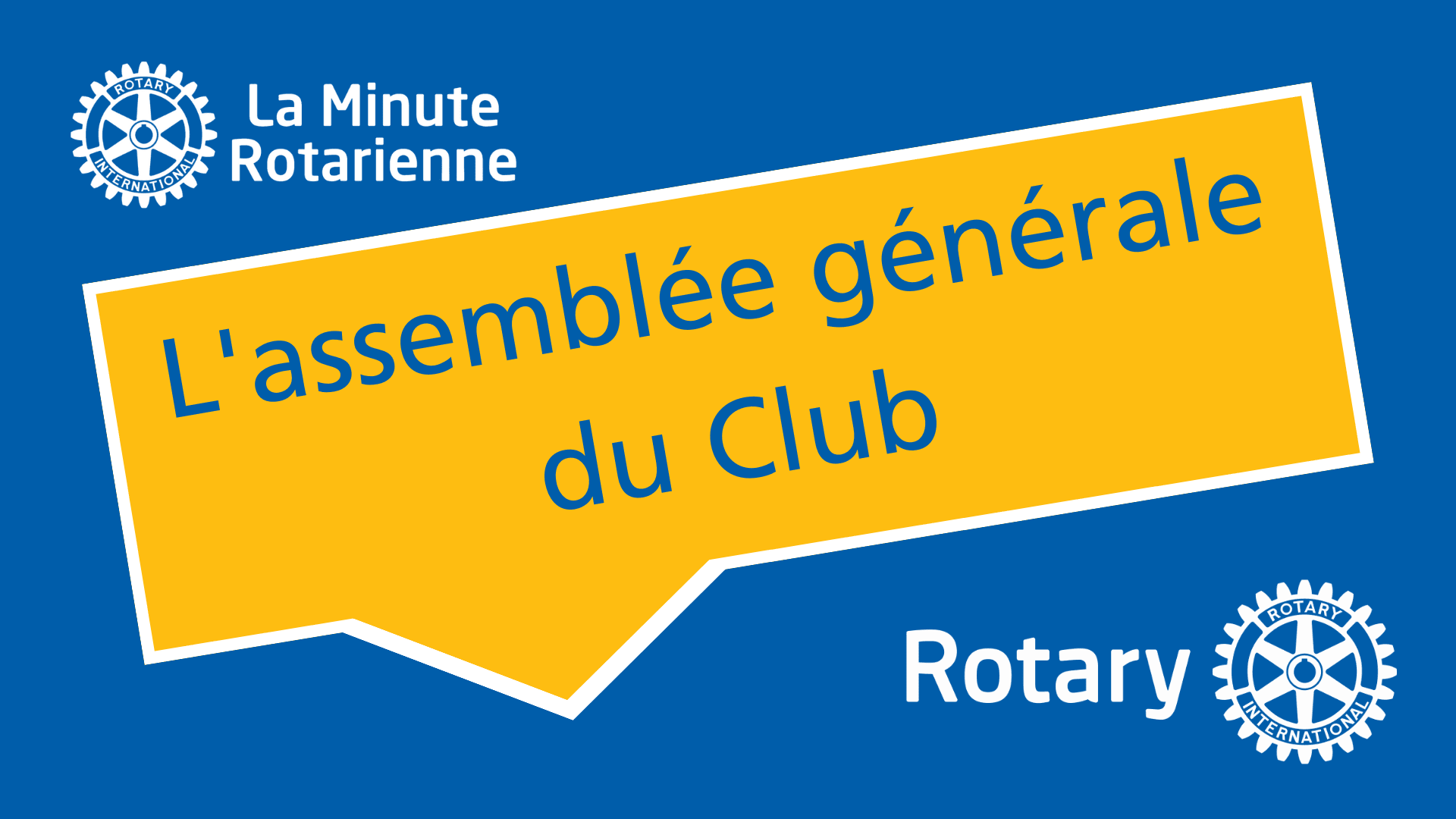 La Minute Rotarienne