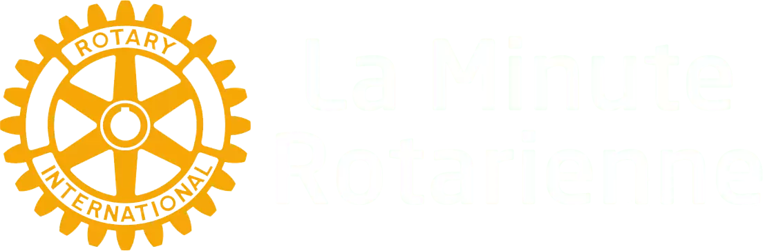 La Minute Rotarienne